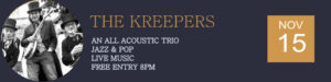 The Kreepers. An all acousice Jazz & Pop trio 8th November